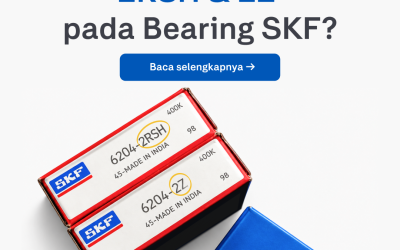 Apa Arti Kode 2RSH & 2Z pada Bearing SKF?
