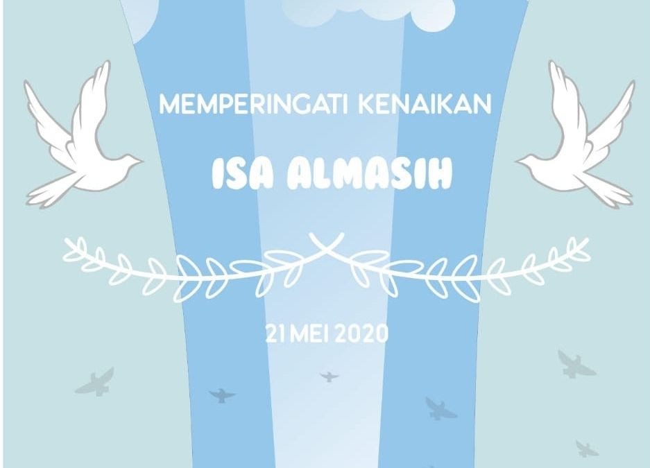 Selamat Memperingati Kenaikan Isa Almasih 2020