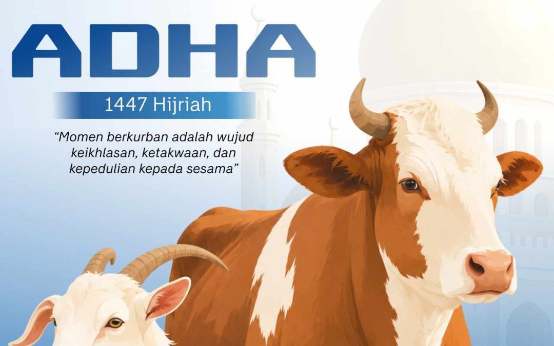Selamat Hari Raya Idul Adha 1447 H