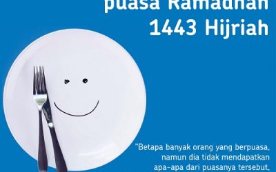 Selamat Menunaikan Ibadah Puasa Ramadhan 1443 H/2022